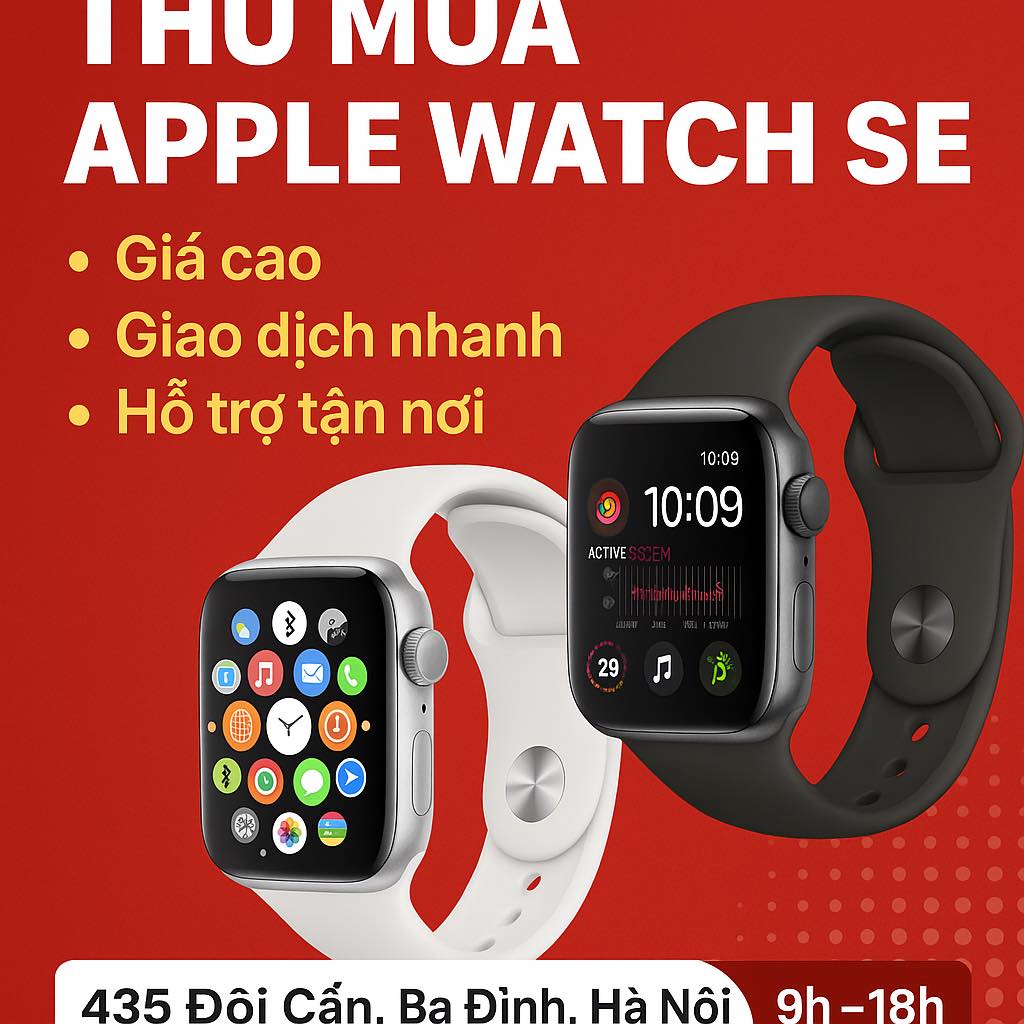 Thu Mua Apple Watch Cũ Giá Cao Hà Nội 0987885555 | Hanoi