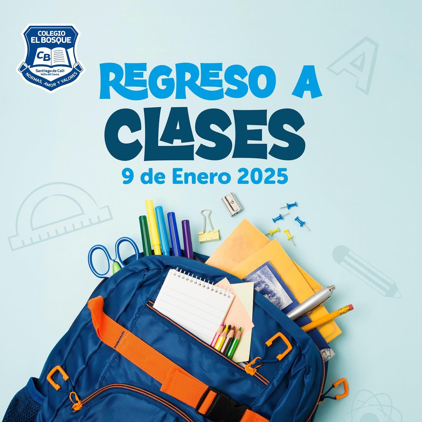 Colegio El Bosque - ¡Regresamos a clases este 9 de enero de 2025 ...
