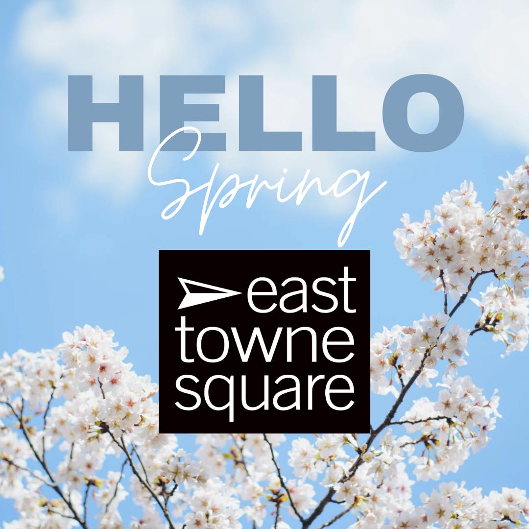 East - 🌼 Welcome to the first day of Spring at East Towne Square! 🌷 ...
