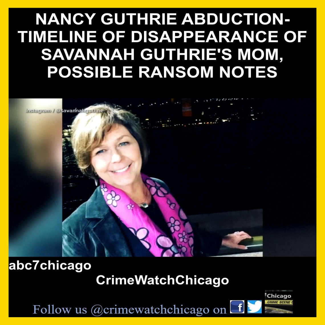 Crime-Watch-Chicago - Nancy Guthrie abduction: Timeline of ...