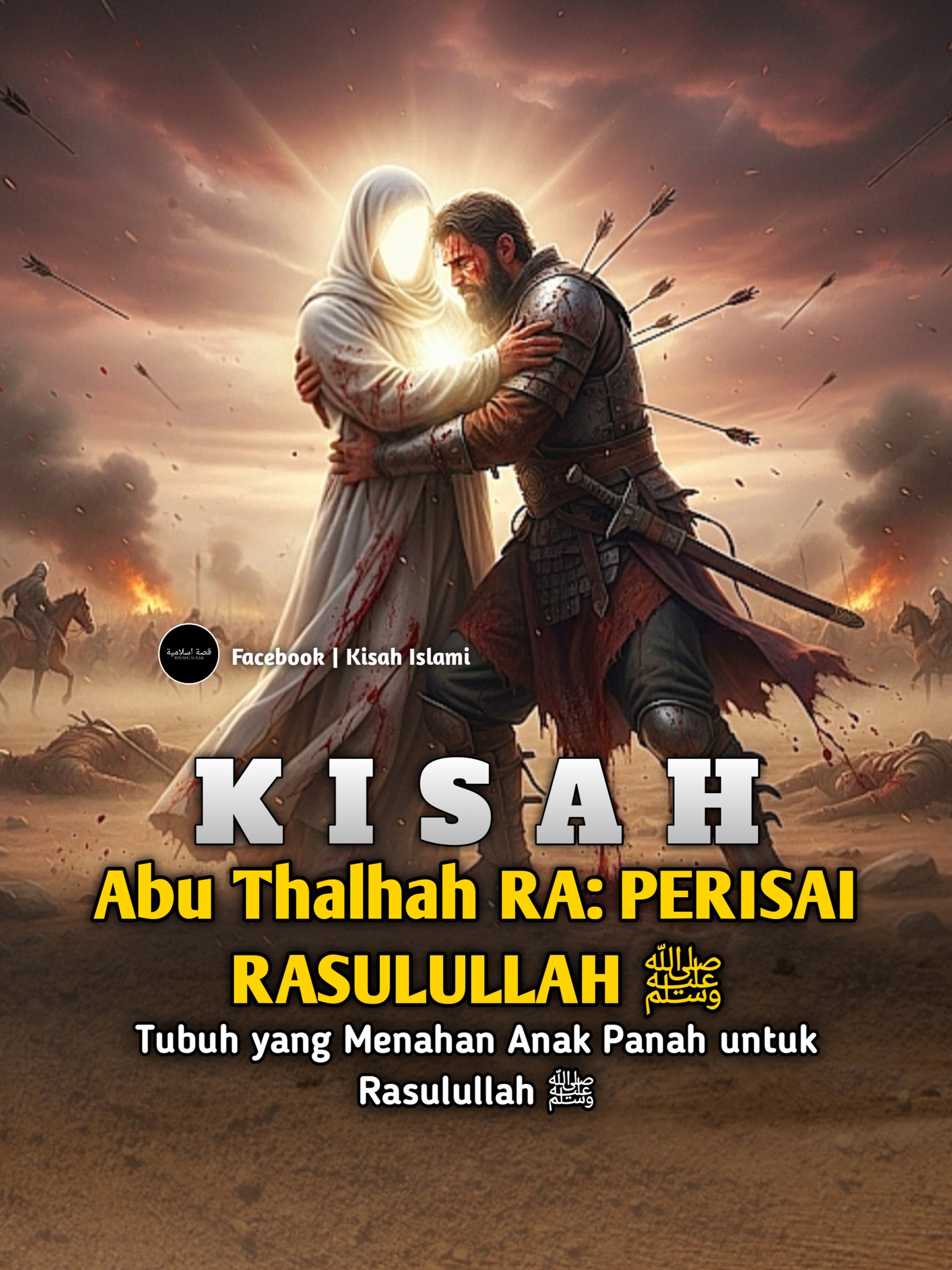 Kisah - Abu Thalhah RA: Tubuh yang Menahan Anak Panah untuk Rasulullah ...