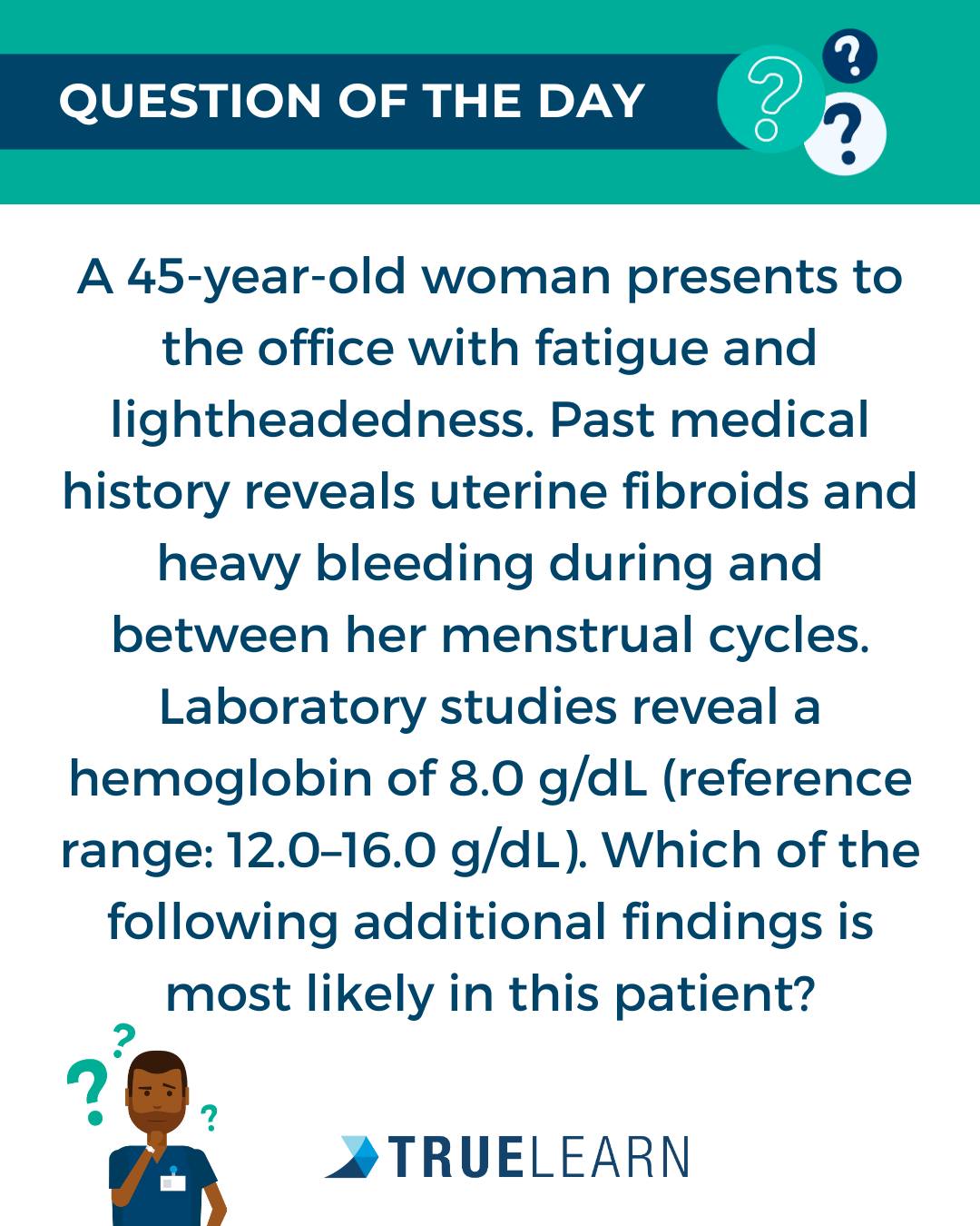 COMBANK - COMLEX Level 1 Question of the Day! A 45-year-old woman ...