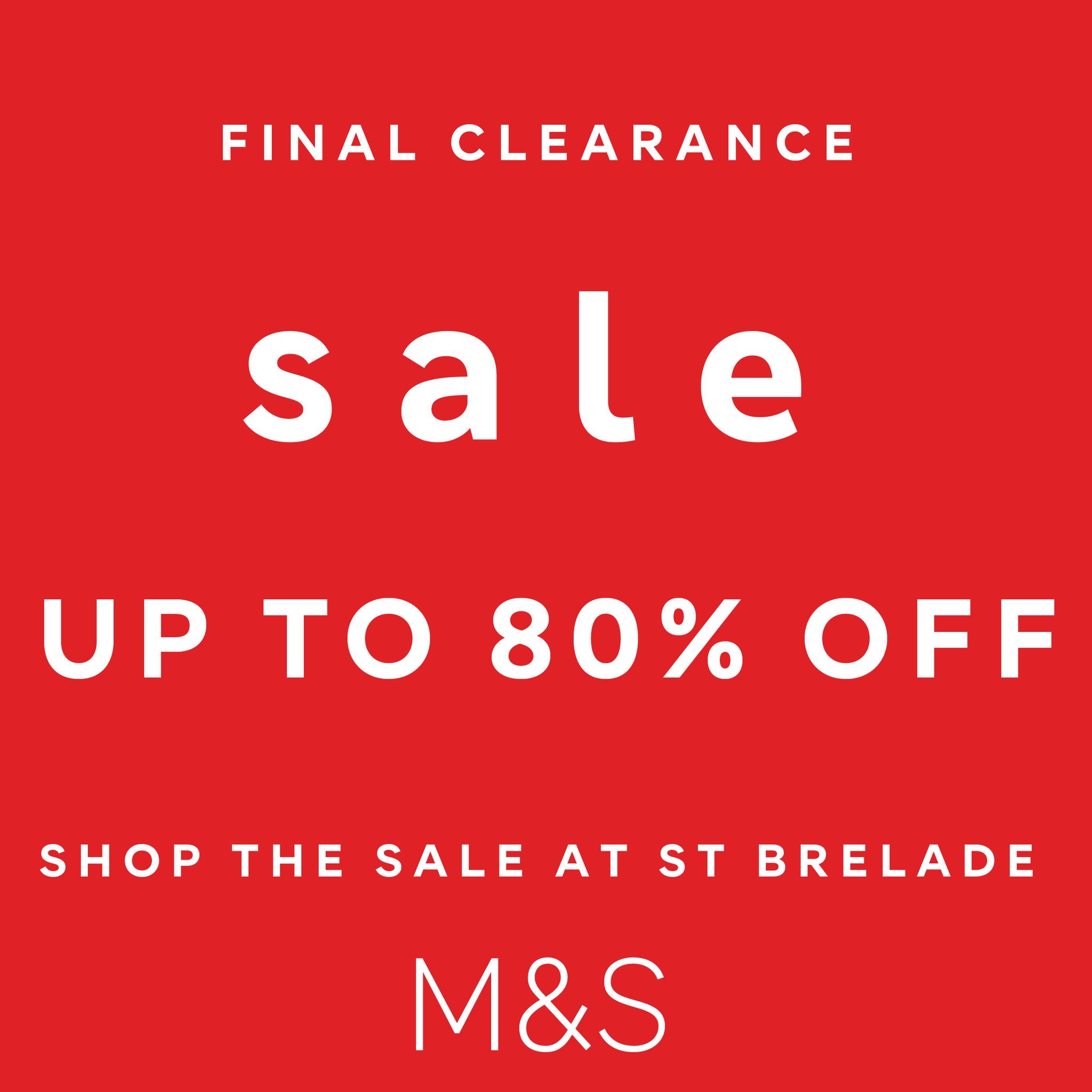 FINAL CLEARANCE SALE IS NOW ON! 🛑Enjoy up to 80% off selected clothing and home items at M&S St Brelade only🛑 Visit us at M&S St. Brelade this week to grab some
