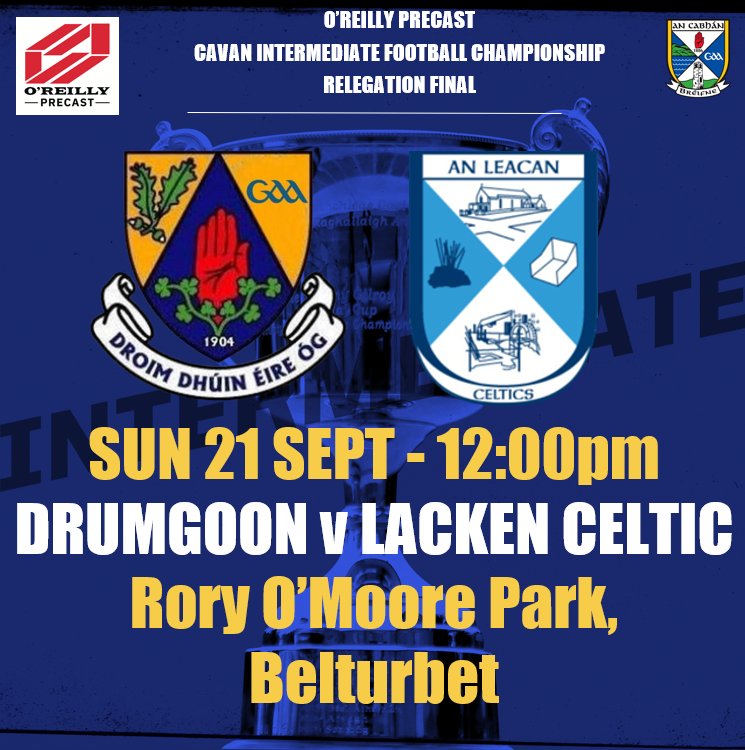 Cavan - 🏆𝗜𝗙𝗖 𝗥𝗘𝗟𝗘𝗚𝗔𝗧𝗜𝗢𝗡 𝗙𝗜𝗡𝗔𝗟🏆 2025 O'Reilly Precast Intermediate ...