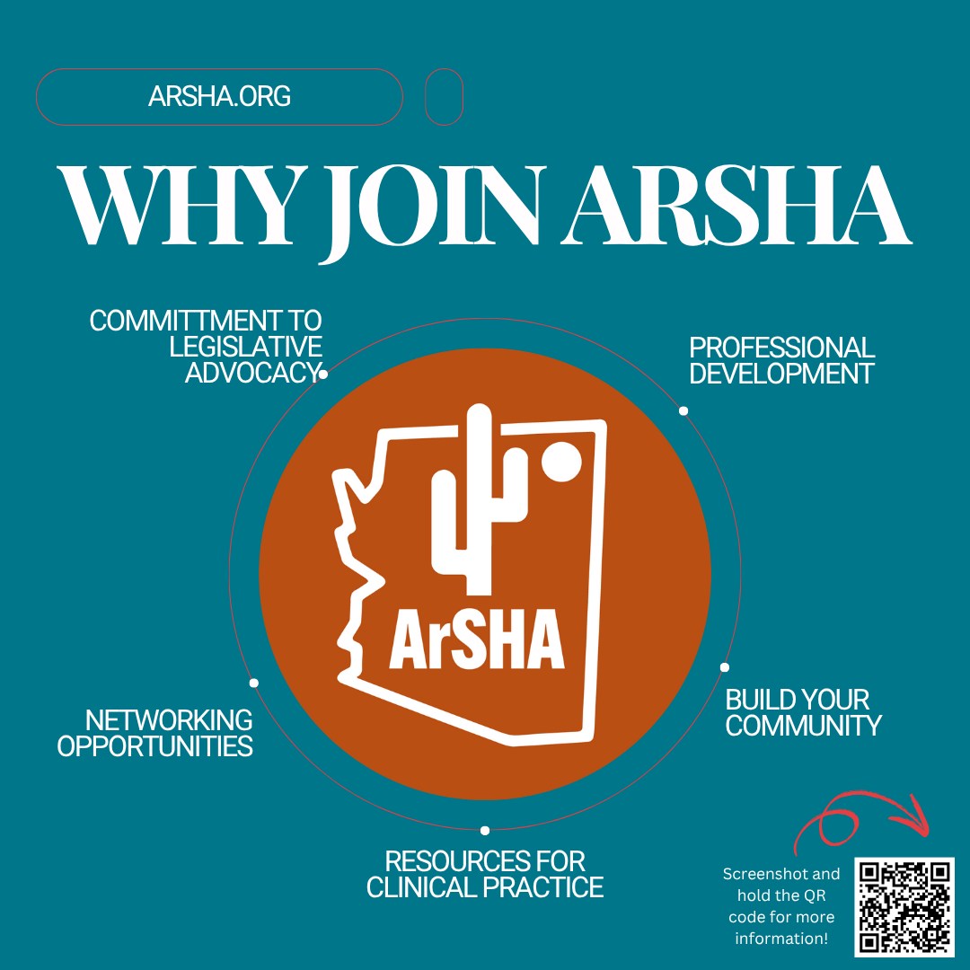 The Arizona Speech-Language-Hearing Association (ArSHA)