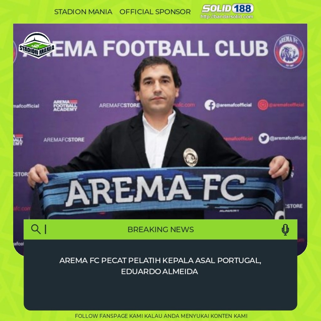 Stadion Mania - Arema FC resmi memecat pelatih kepala asal...