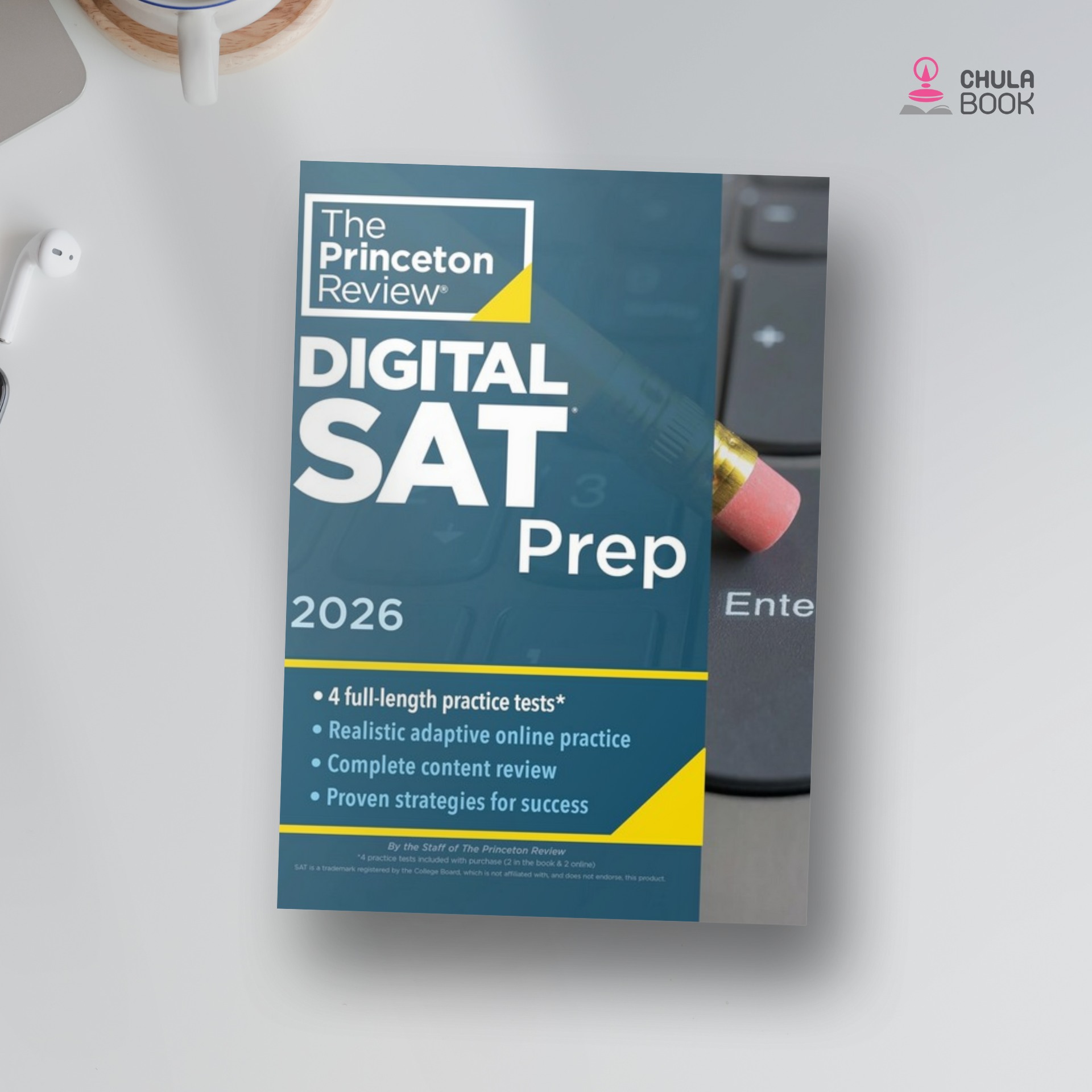? THE PRINCETON REVIEW DIGITAL SAT PREP, 2026: 4 PRACTICE TESTS + 