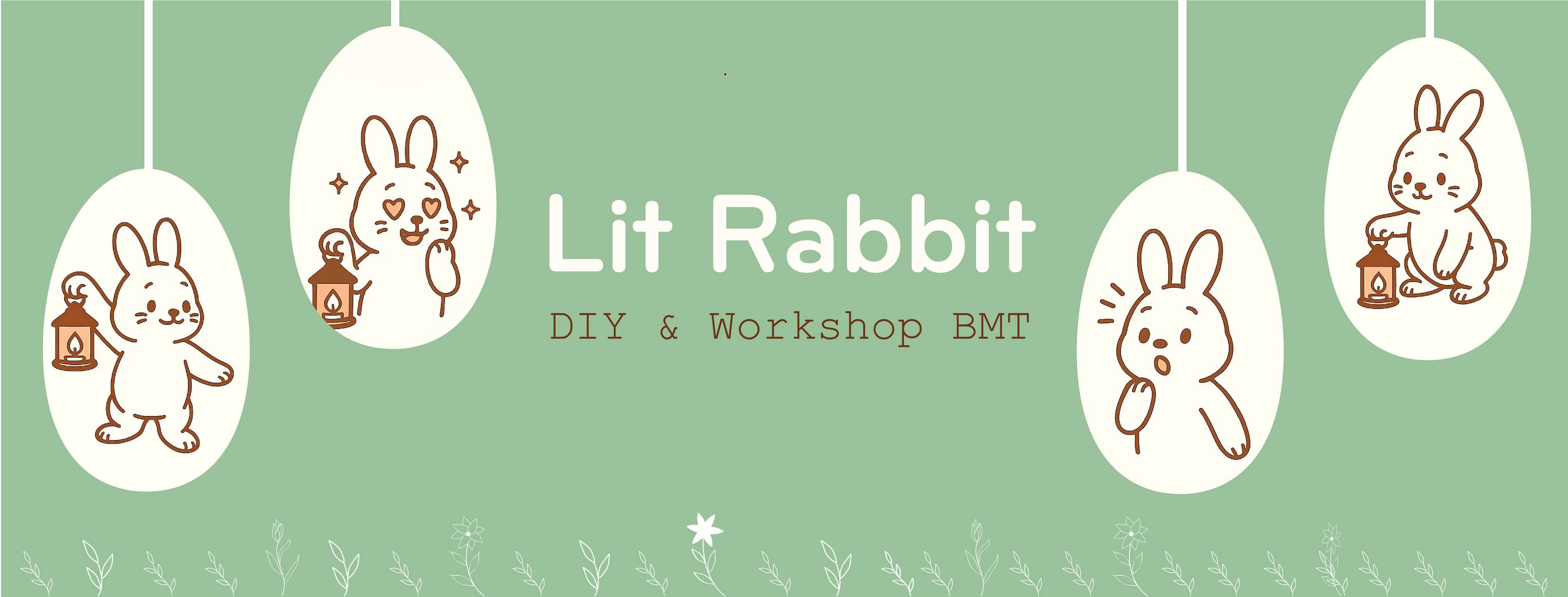 Lit Rabbit - DIY & Workshop BMT | Buon Ma Thuot