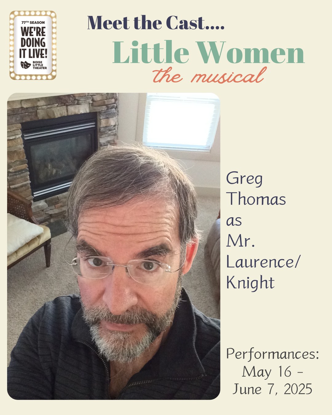 🎭 Meet Greg Thomas as Mr. Laurence... - Boise Little Theater | Facebook