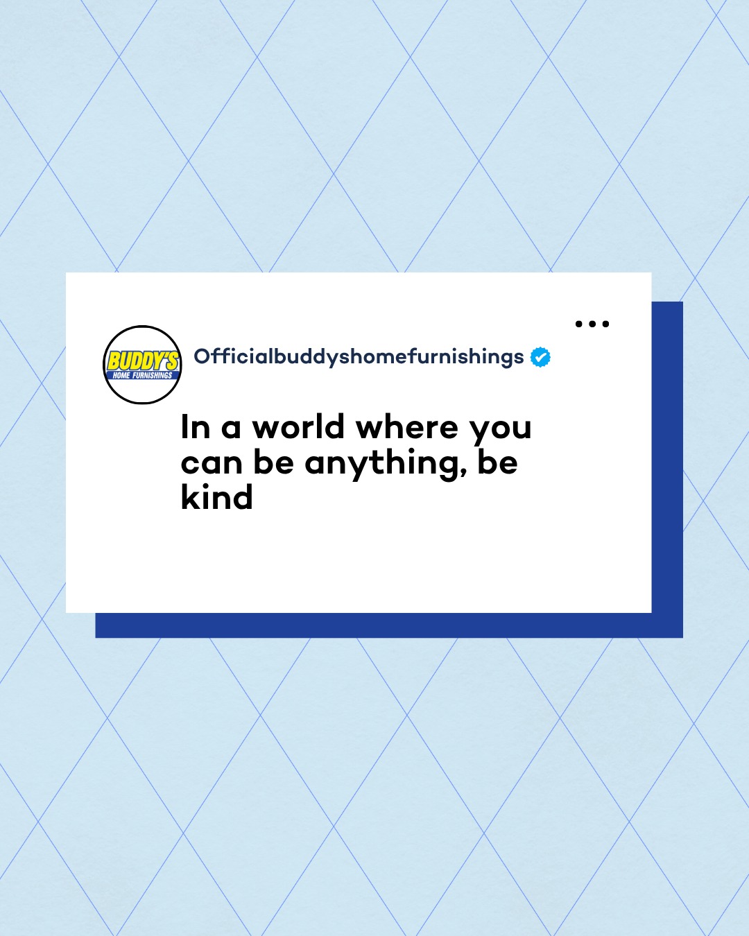 Buddy's - A little kindness goes a long way. Be the reason someone ...