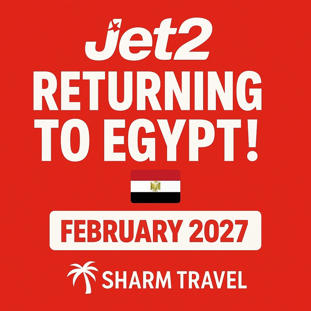 Sharm - ️ BREAKING TRAVEL NEWS — Jet2 RETURNS TO EGYPT! 🇪🇬 After 14 ...