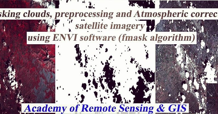Remote Sensing & GIS | Masking clouds, preprocessing and Atmospheric ...