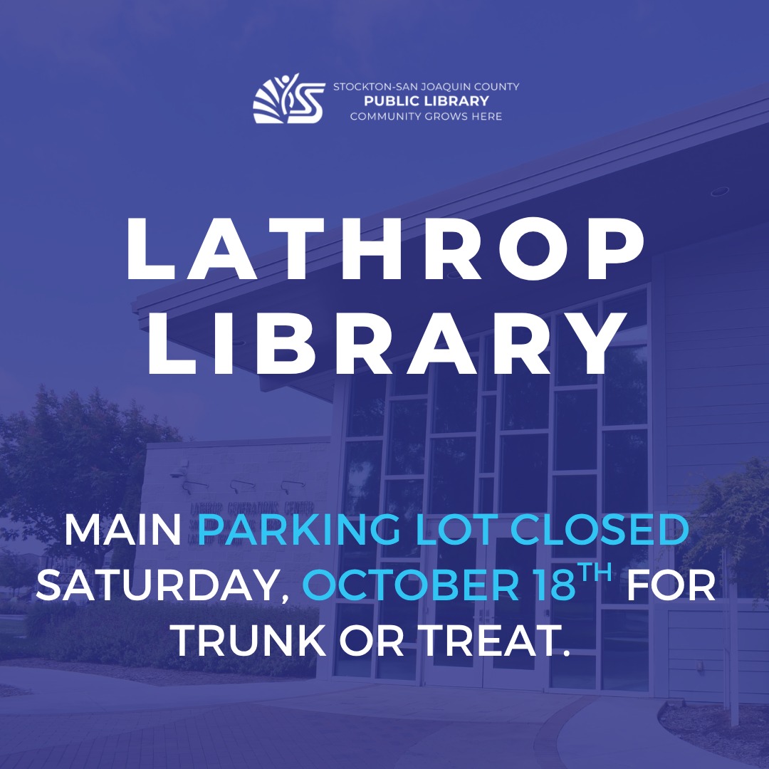 The Lathrop... - Stockton-San Joaquin County Public Library | Facebook