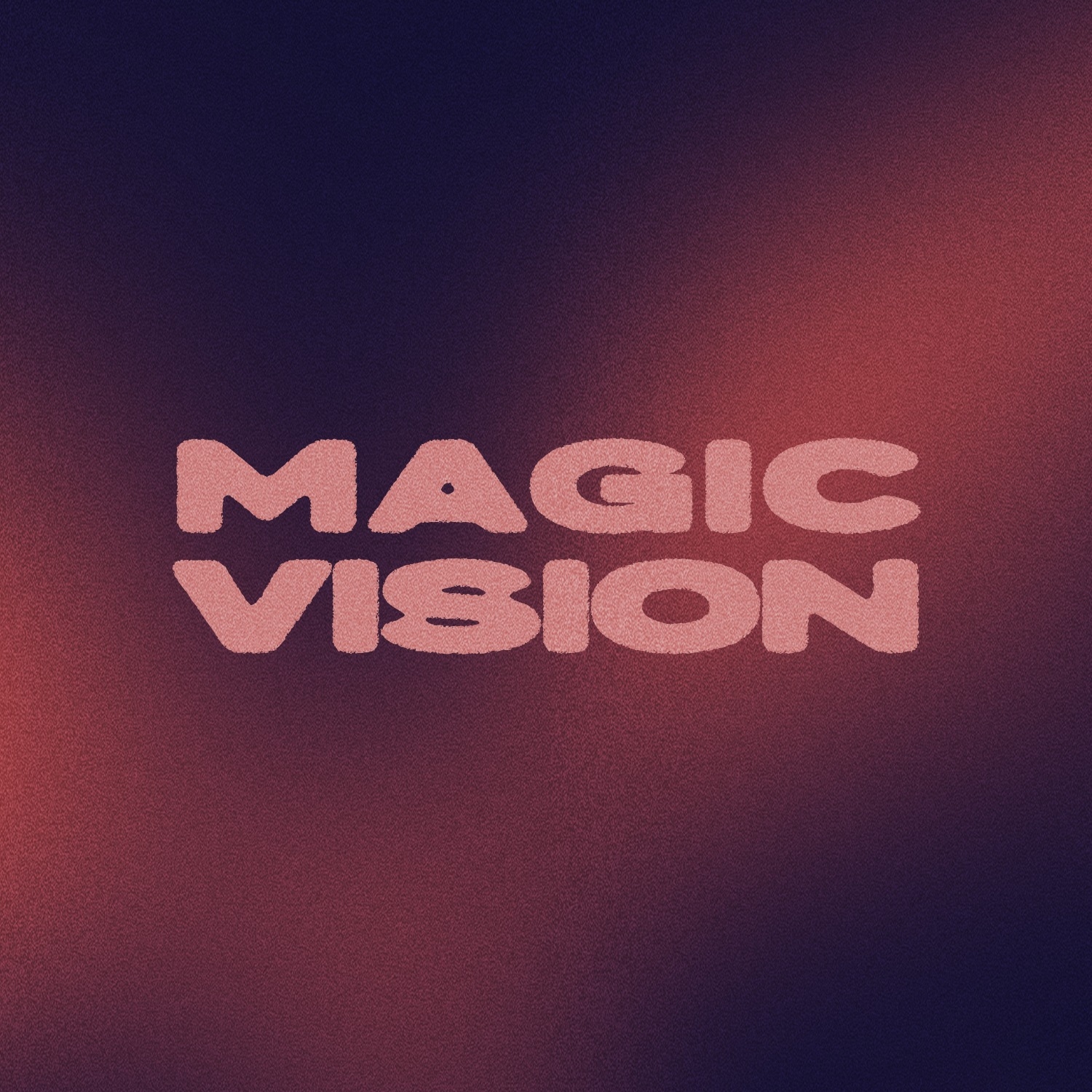 Magic Vision