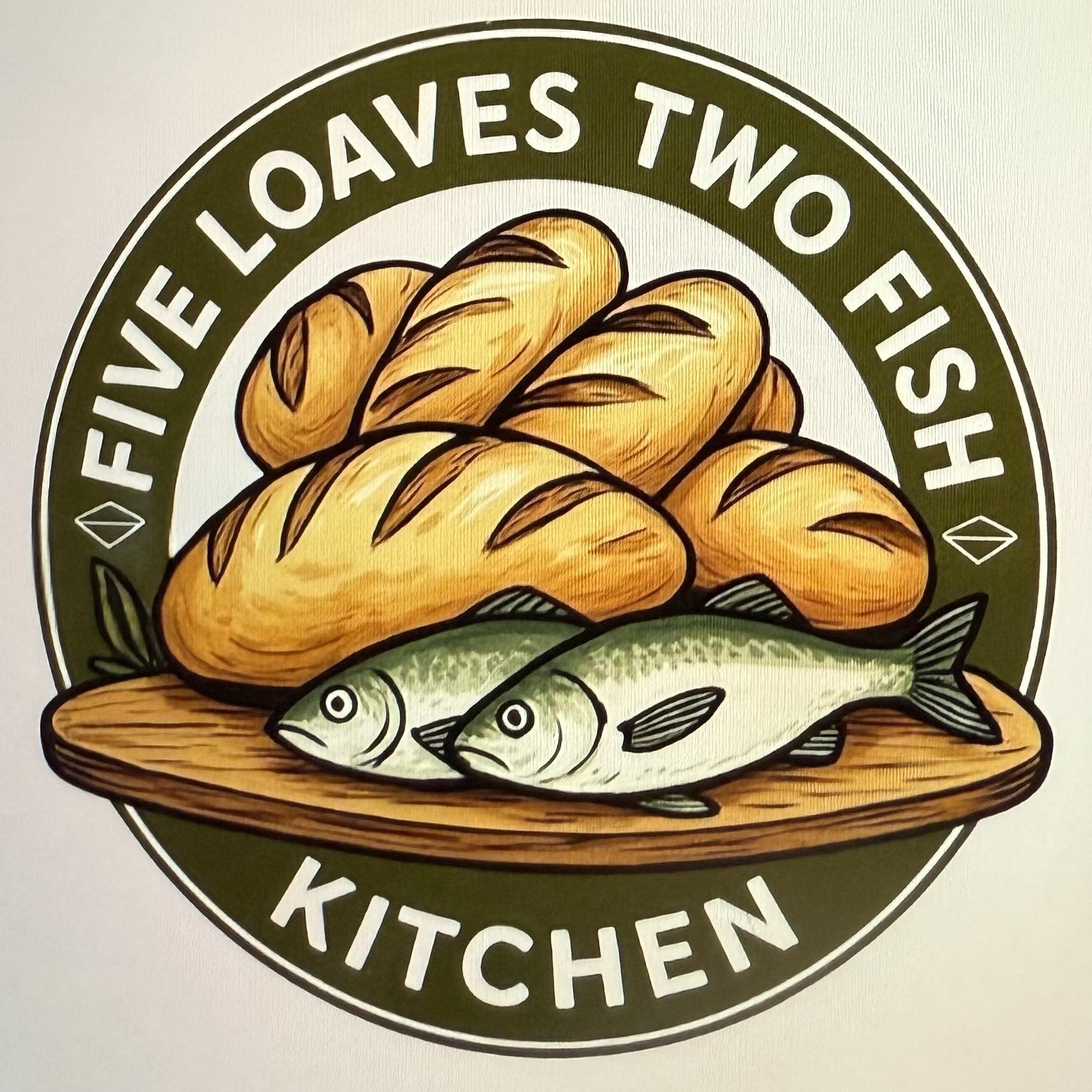 Five Loaves, Two Fish... - Five Loaves, Two Fish Kitchen