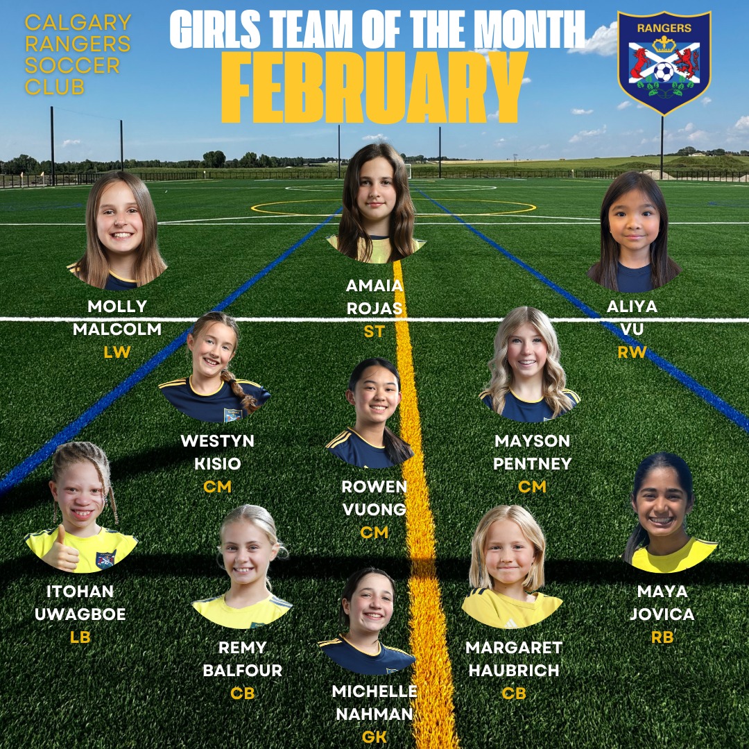 Calgary - 🌟 Rangers Girls Team of the Month 🌟 A huge congratulations to ...