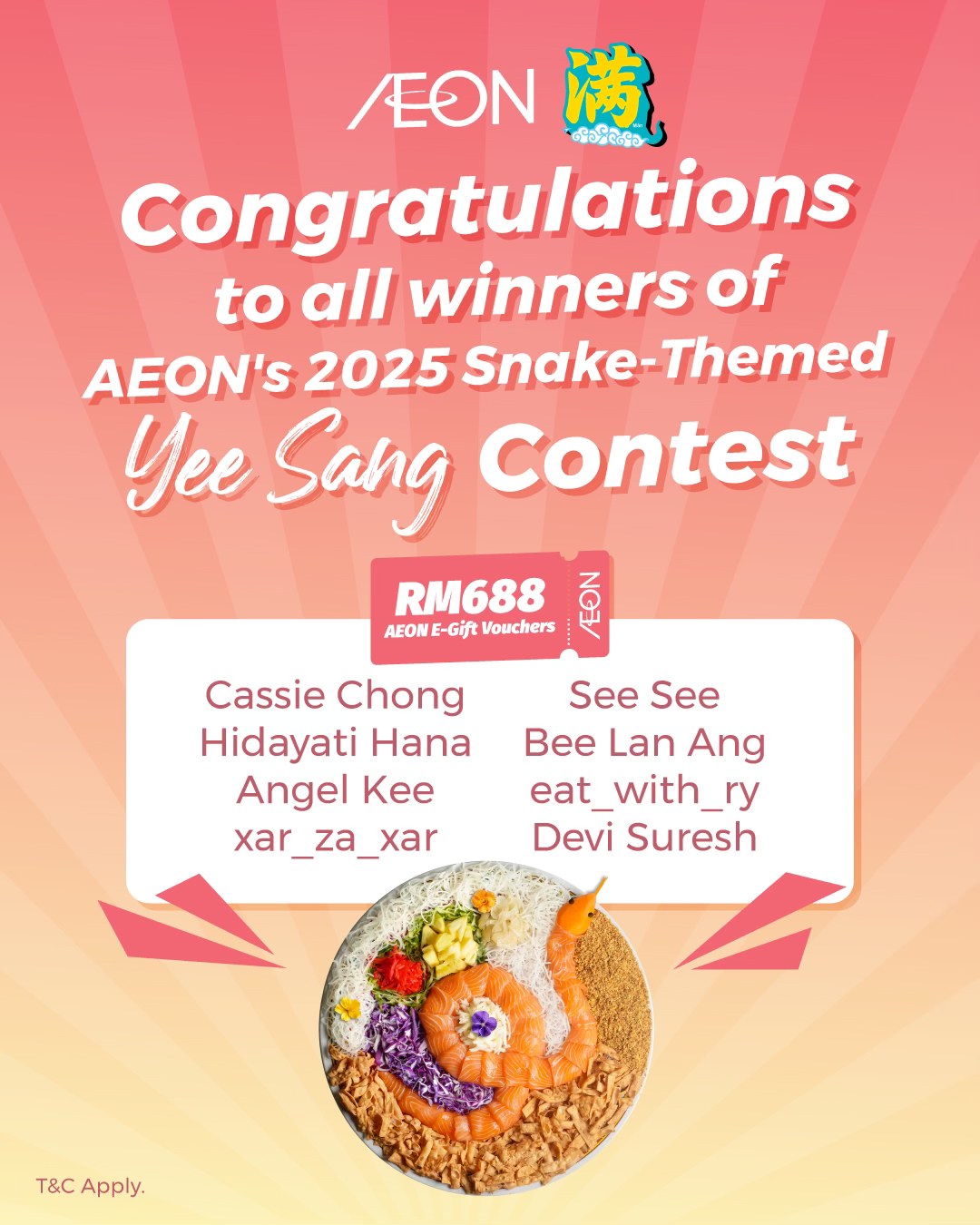 988 - 恭喜 AEON 2025年创意蛇年捞生设计比赛得奖者赢得RM688 AEON e-Voucher 🎉🎉... | Facebook