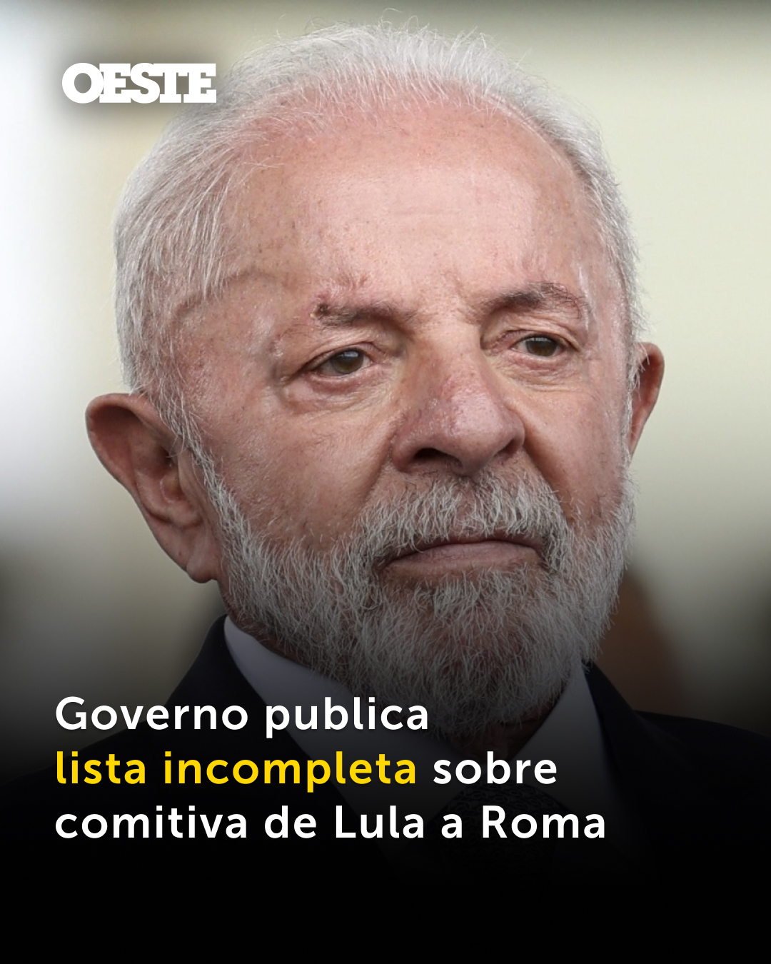 Revista Oeste - A lista que o governo do presidente Luiz... | Facebook
