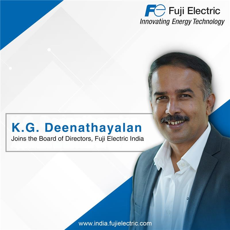 Fuji - Fuji Electric India has named Mr. K.G. Deenathayalan as a ...