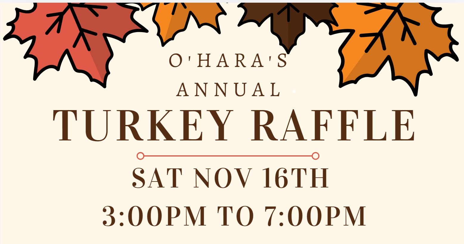 O'Hara's Annual Turkey Raffle Fundraiser