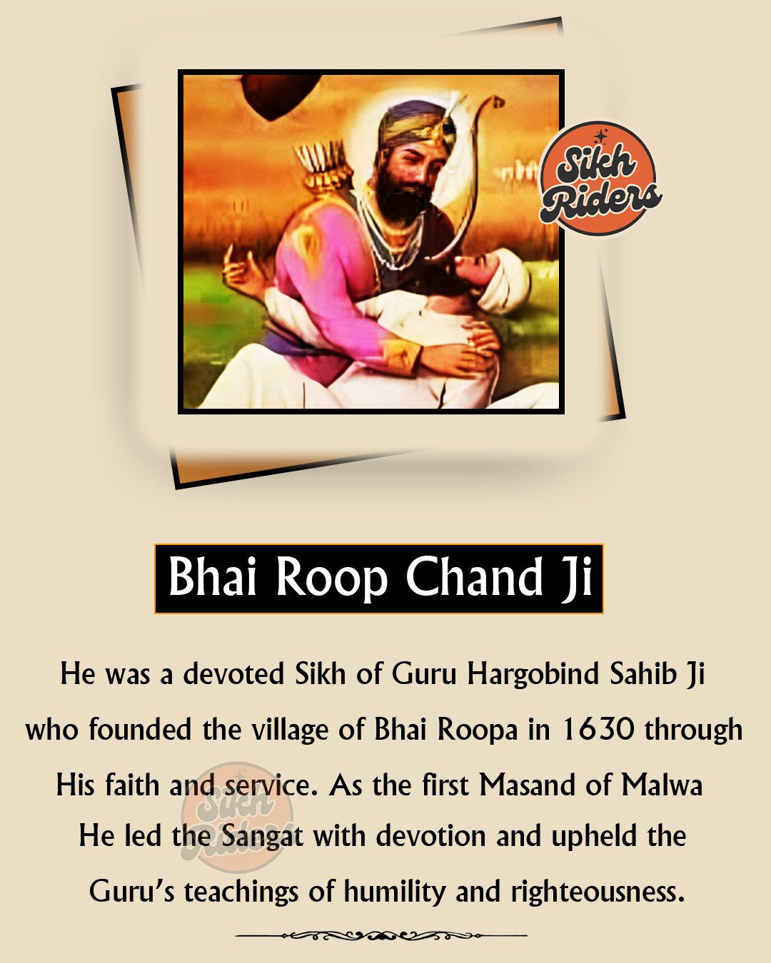Sikh Riders - Bhai Roop Chand Ji was a devoted Sikh of... | Facebook