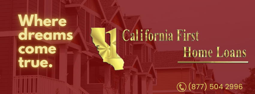 California First Home Loans | Downey CA
