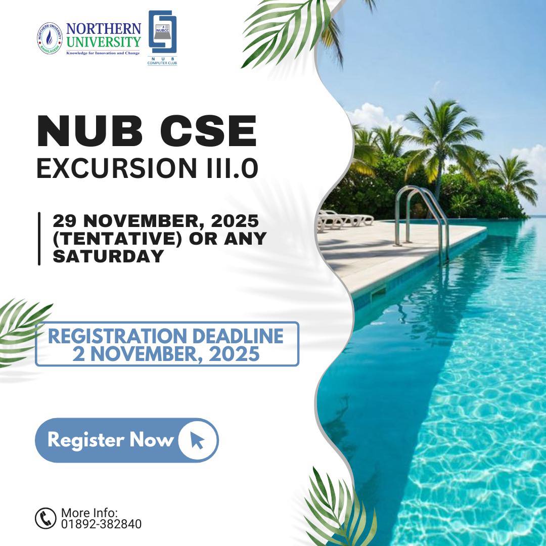 ️‍🔥 ️‍🔥 NUBCC Excursion III.0... - NUB Computer Club - NUBCC | Facebook