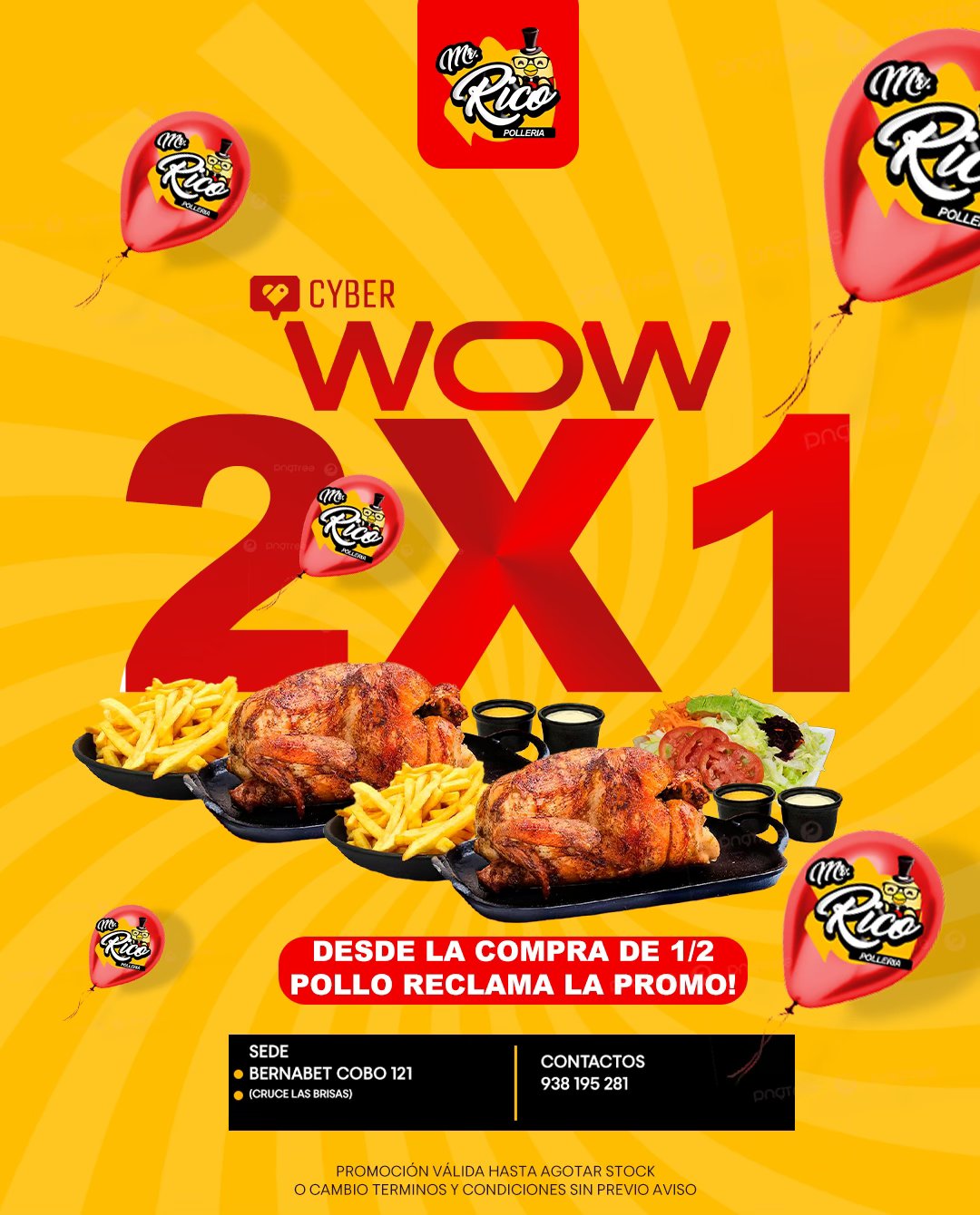 🔥🍗 ¡CYBER WOW EN MISTER RICO! 🍗🔥... - Pollería Mister Rico | Facebook