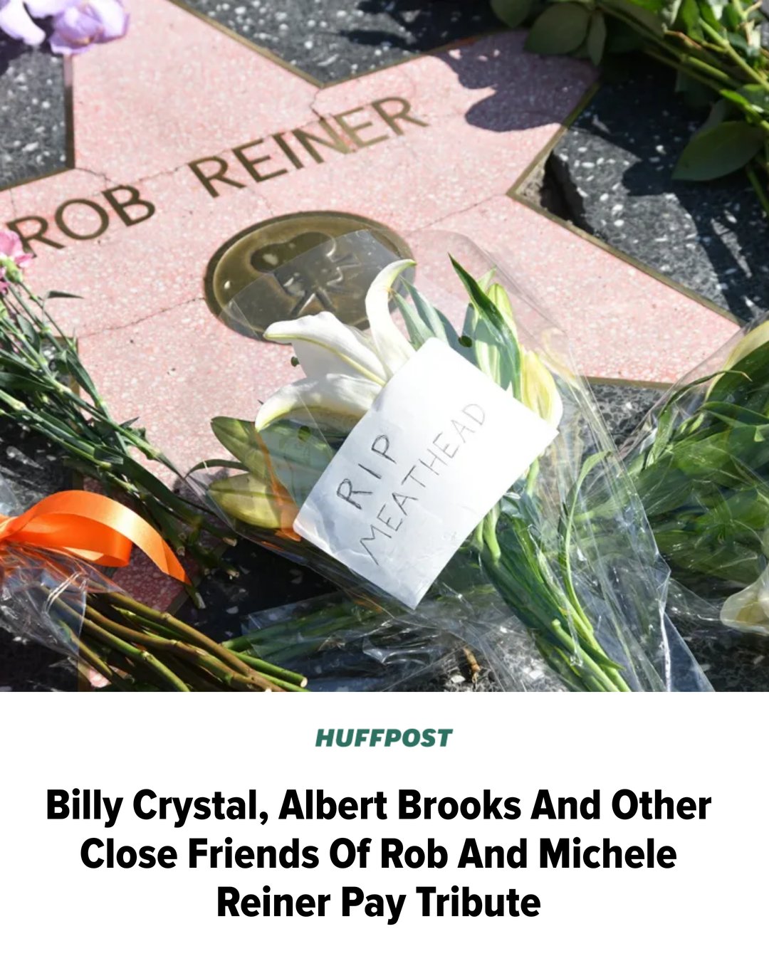 HuffPost - Some of Rob and Michele Reiner's closest friends have ...