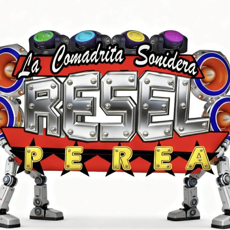 Resel Perea la Comadrita Sonidera