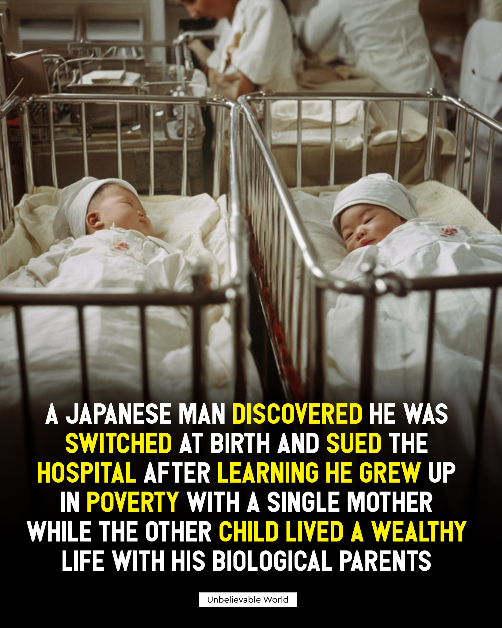 Unbelievable - A Japanese man discovered he had been switched at birth ...