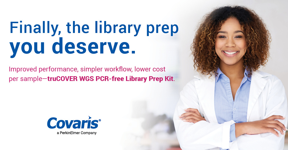 Covaris - 💡 One kit. Multiple sample types. The truCOVER WGS PCR-free ...