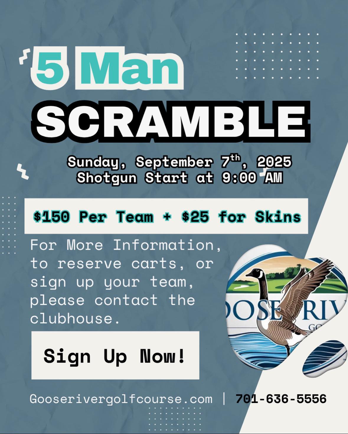 Goose - 🚨 5-Man Scramble Alert! 🚨 🗓 Sunday, Sept 7th | ⏰ 9:00 AM ...
