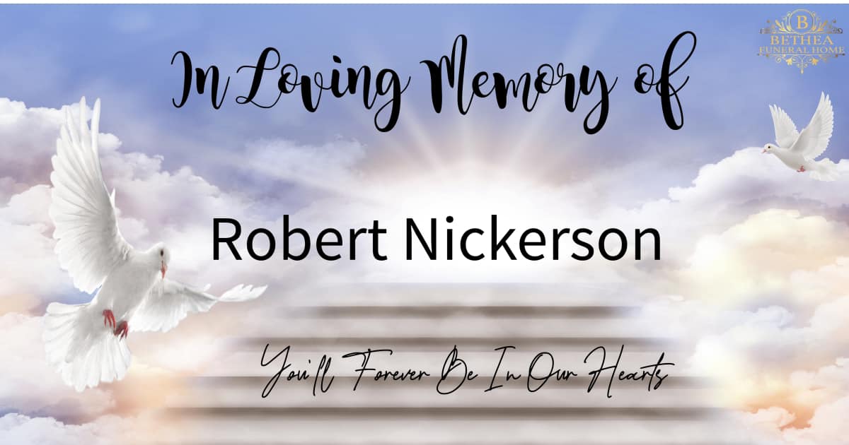 Bethea - With profound sorrow we announce the passing of Robert ...