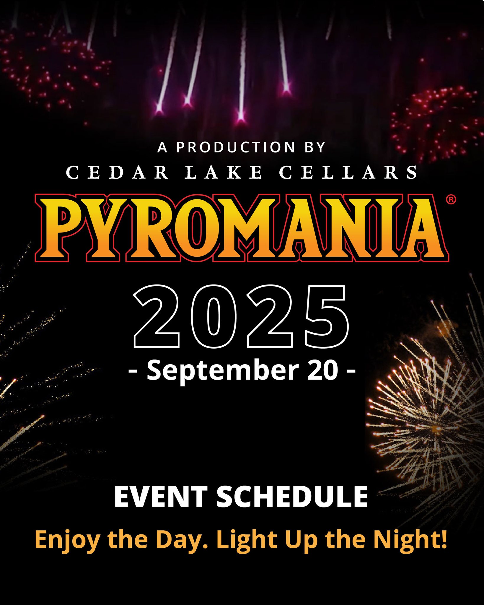 🔥🔥🔥 IT'S FINALLY... - Pyromania at Cedar Lake Cellars | Facebook
