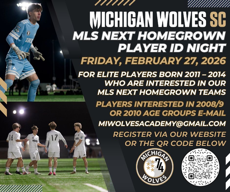 🚨 MLS NEXT HOMEGROWN ID... - Michigan Wolves Soccer Club | Facebook