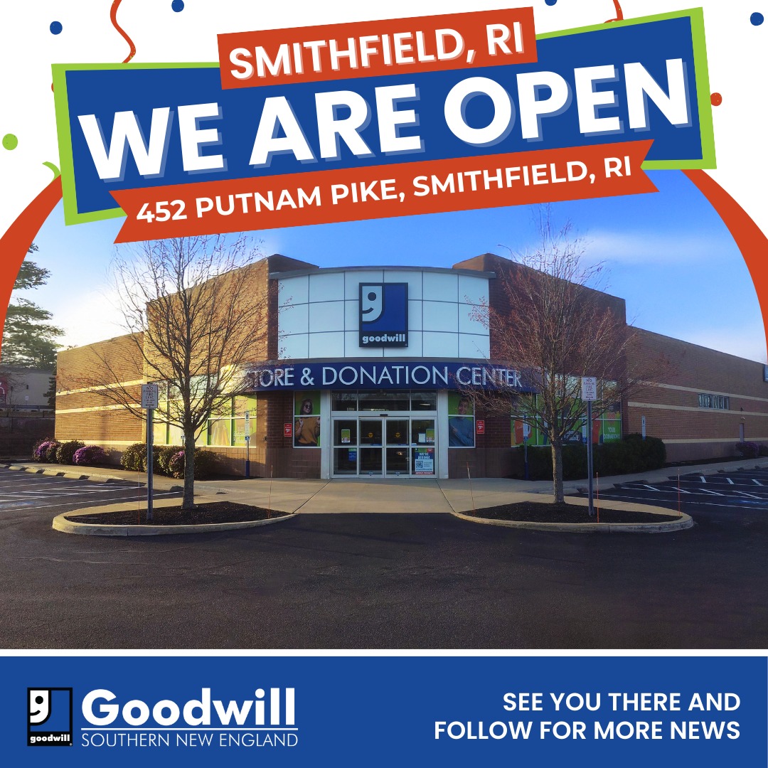 Goodwill - Alright, Smithfield, RI! The day is finally here! 🎉 Our ...