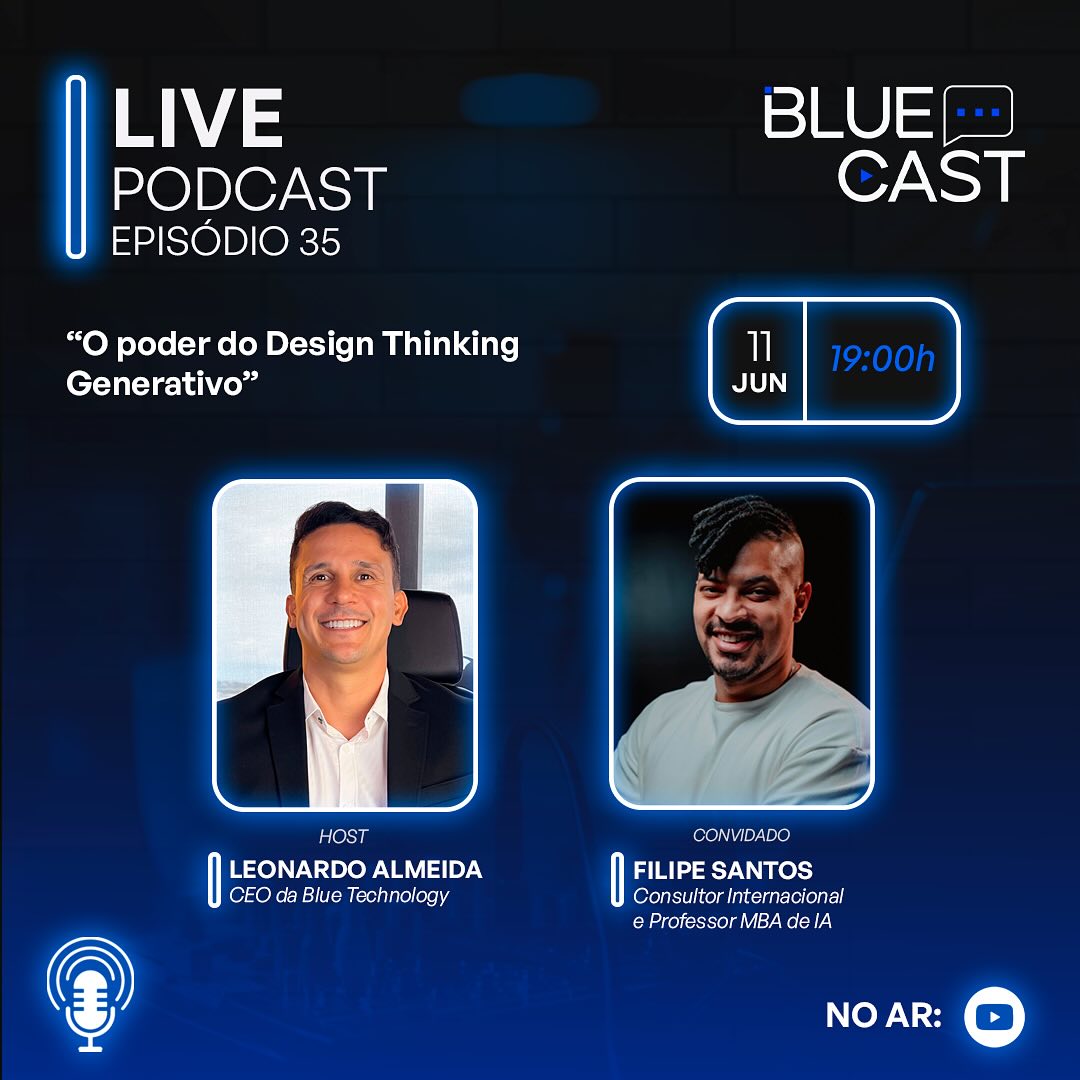 BLUE - O poder do Design Thinking Generativo💡 Essa é o tema que guia o ...