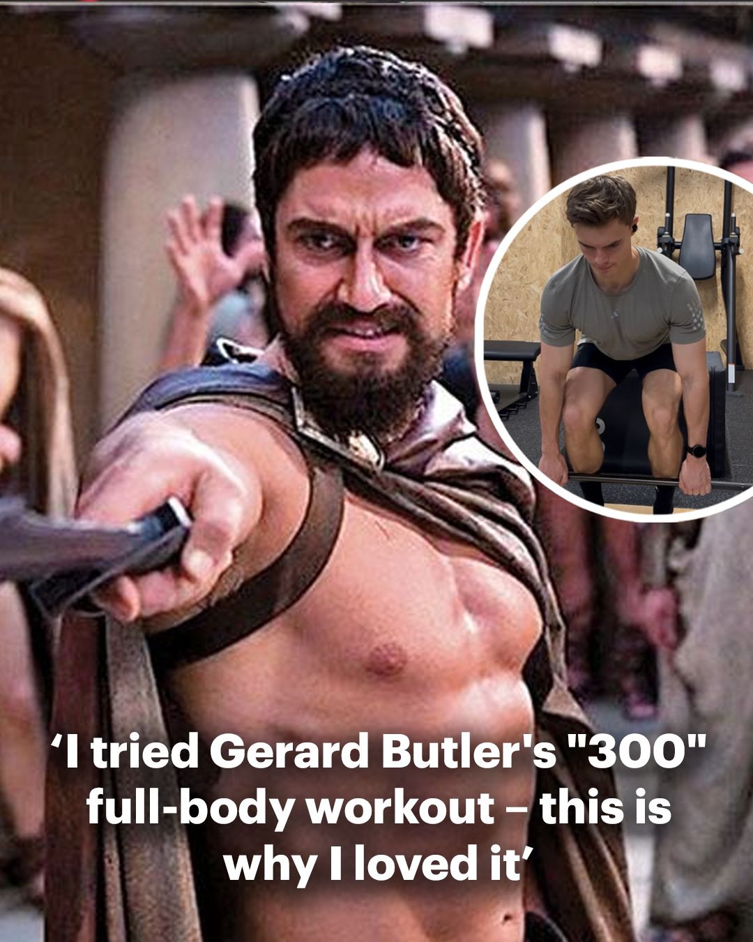 Men's - Gerard Butler spent eight months forging the physique of King ...