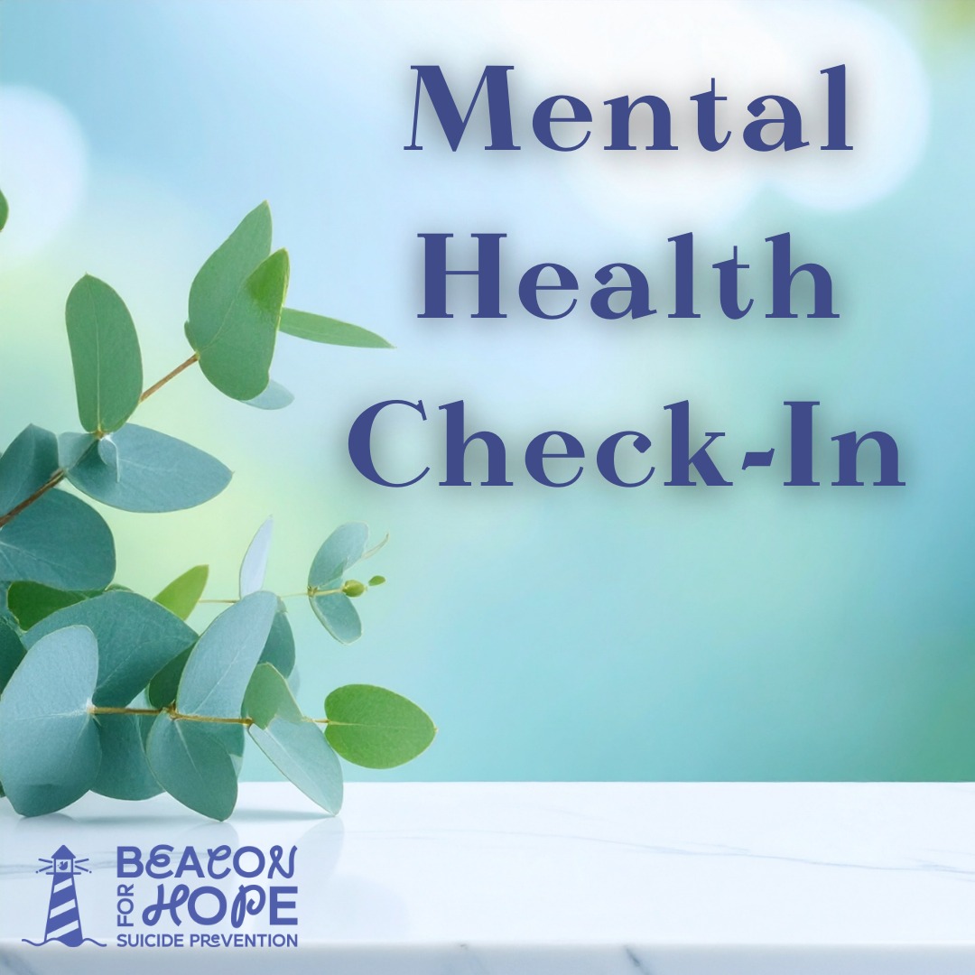 Beacon - 🧠 Mental Health Check-In 🧠 How are you really feeling today ...