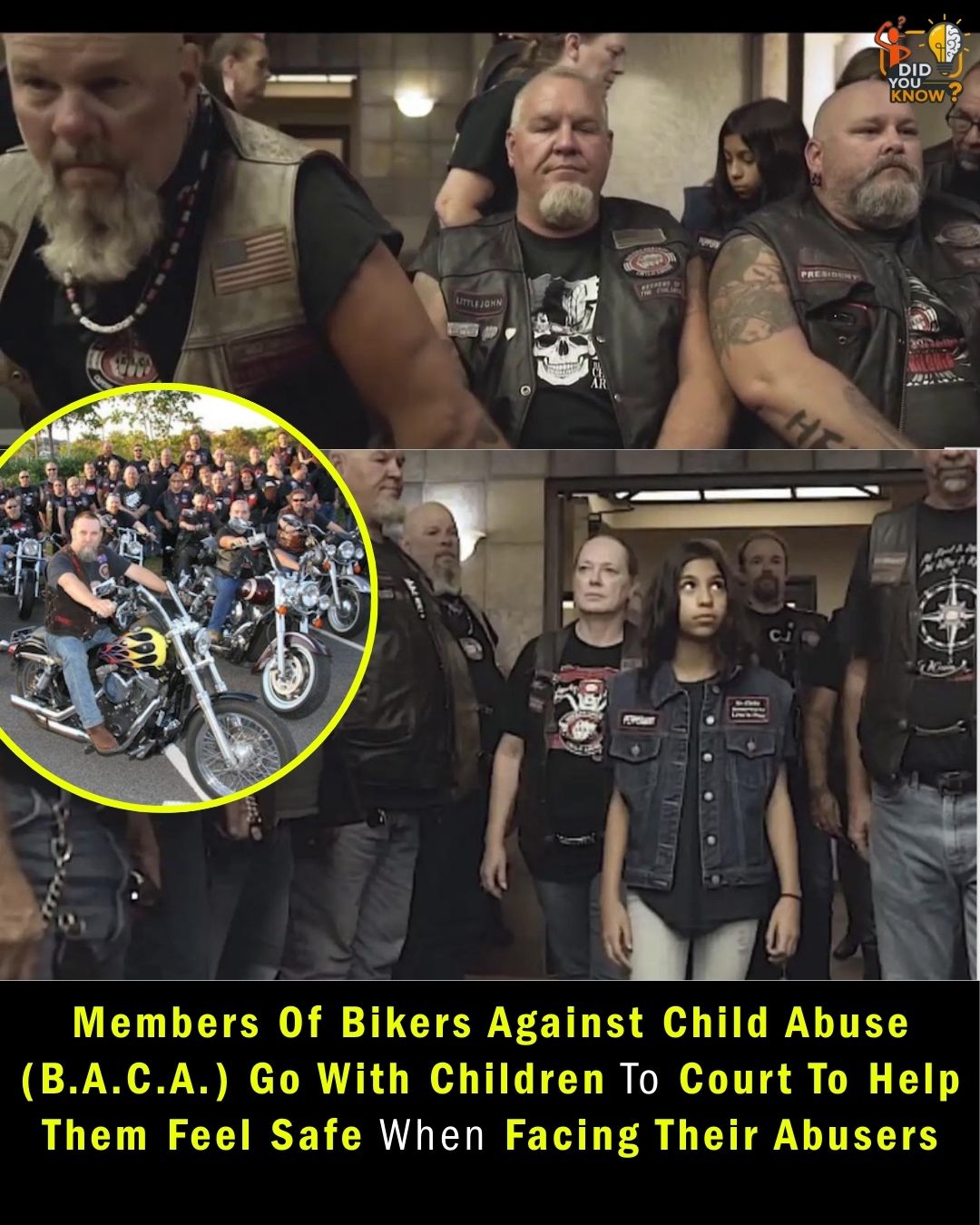 Did - Across the United States, members of Bikers Against Child Abuse ...
