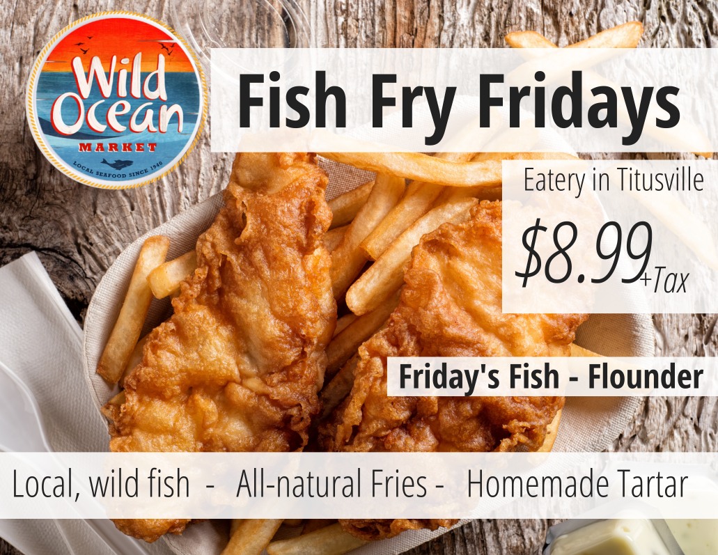 Wild - Fish Fry Friday Flounder. Your favorite day of the week with ...