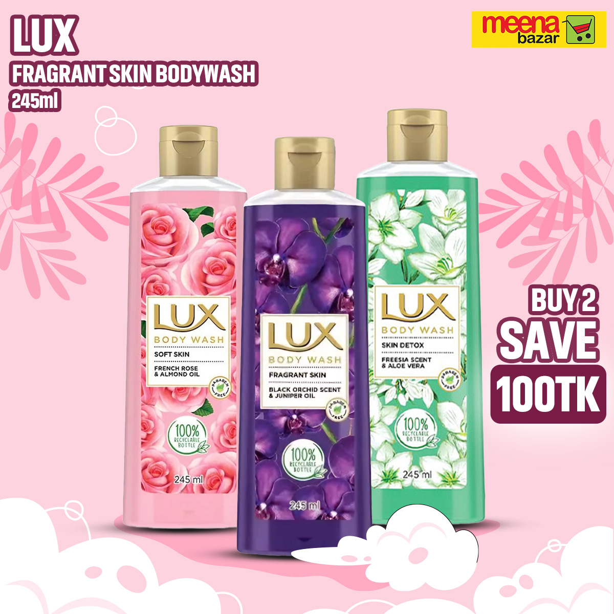 Enjoy Buy 2 Save 100tk offer on LUX Body Wash at Meena Bazar