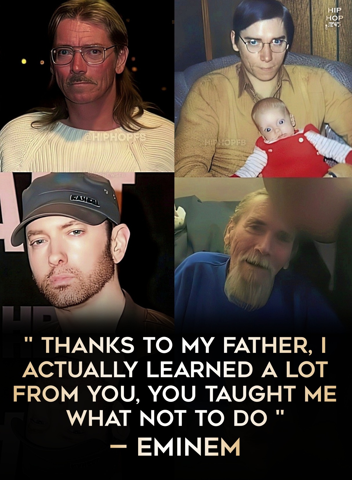 HIP - Eminem grew up never knowing his father, Marshall Bruce Mathers