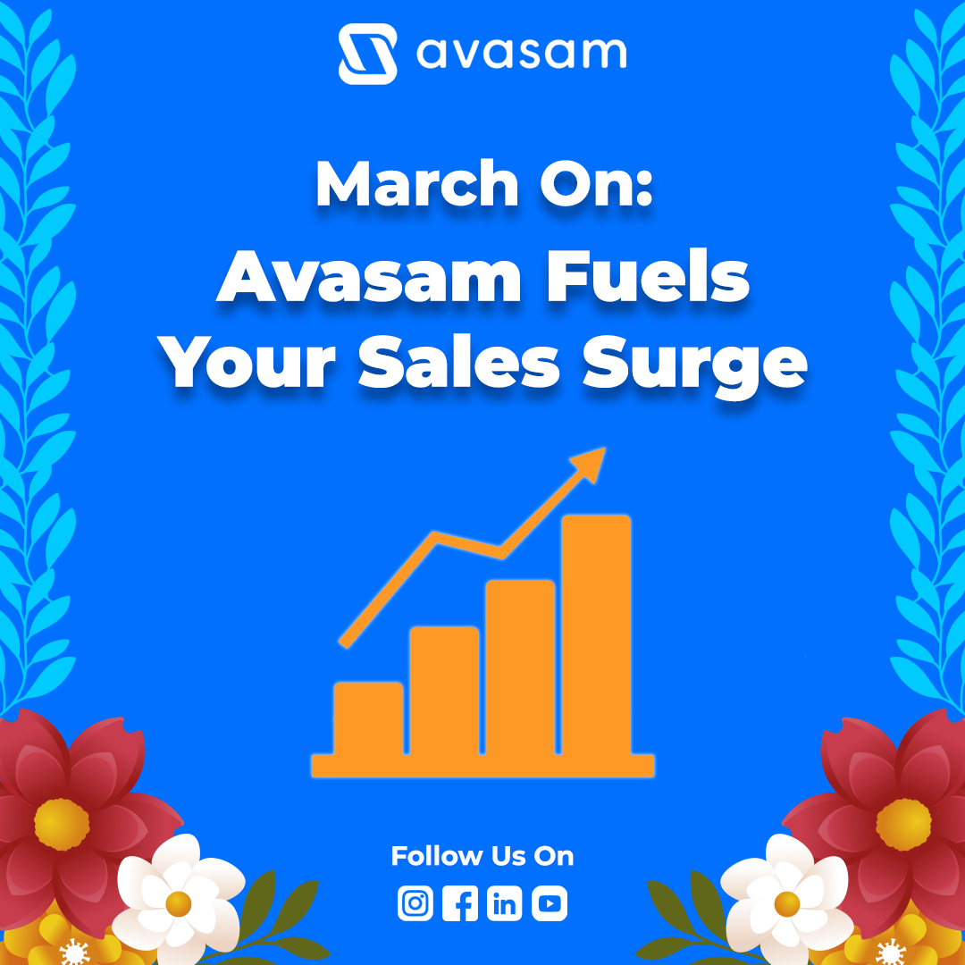 Avasam - 🚀 March On: Avasam Fuels Your Sales Surge! 💼📦 This March ...