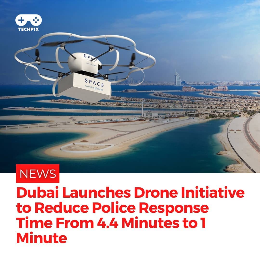 Techpix - In a bid to make Dubai one of the safest cities...