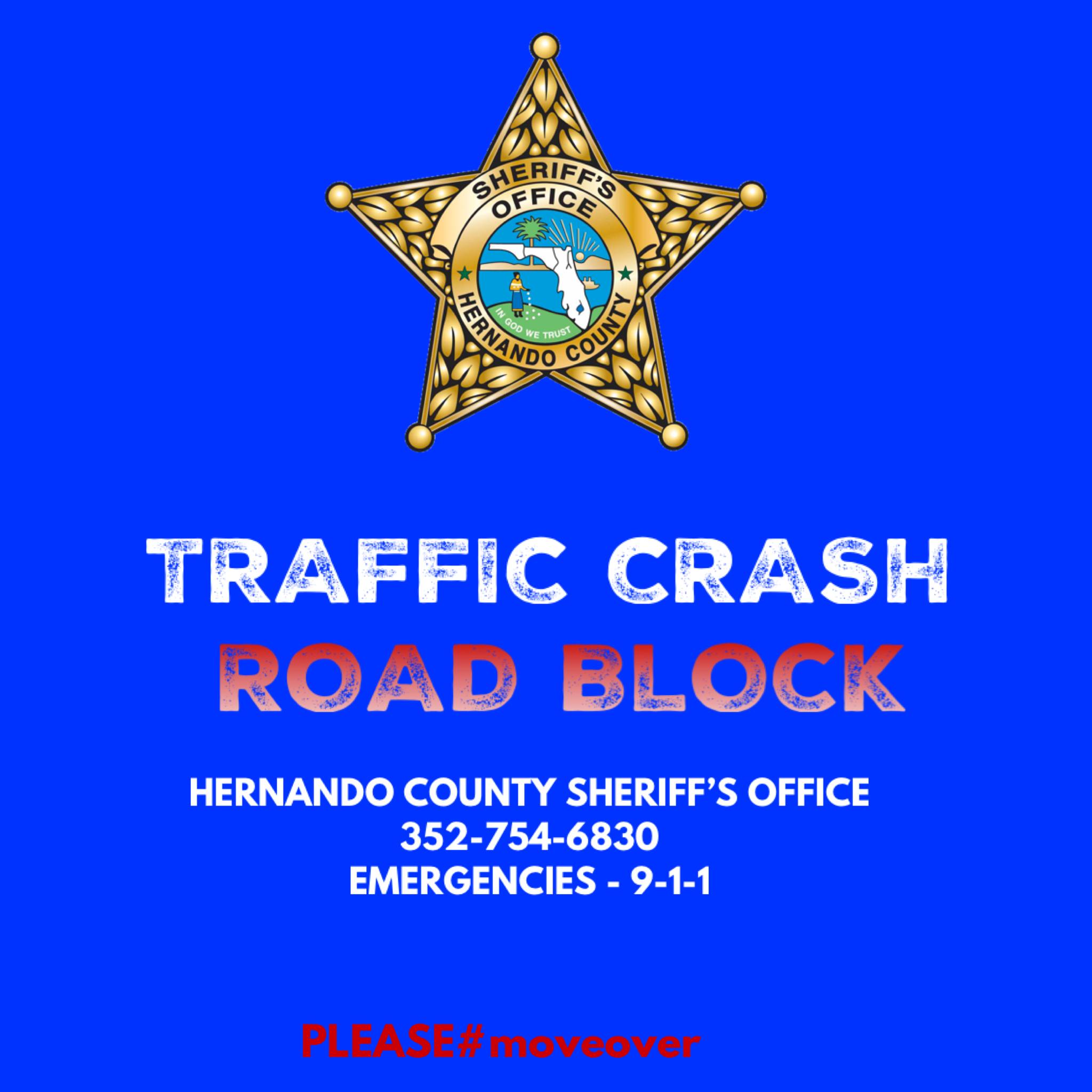Hernando - CORTEZ BOULEVARD AND SHERIFF MYLANDER WAY ROAD BLOCKAGE ...