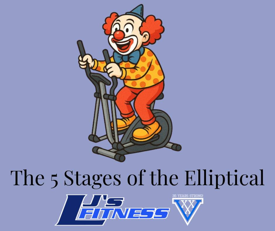 LJ's Fitness - 🚴‍♂️ The 5 Stages of the Elliptical... and... | Facebook