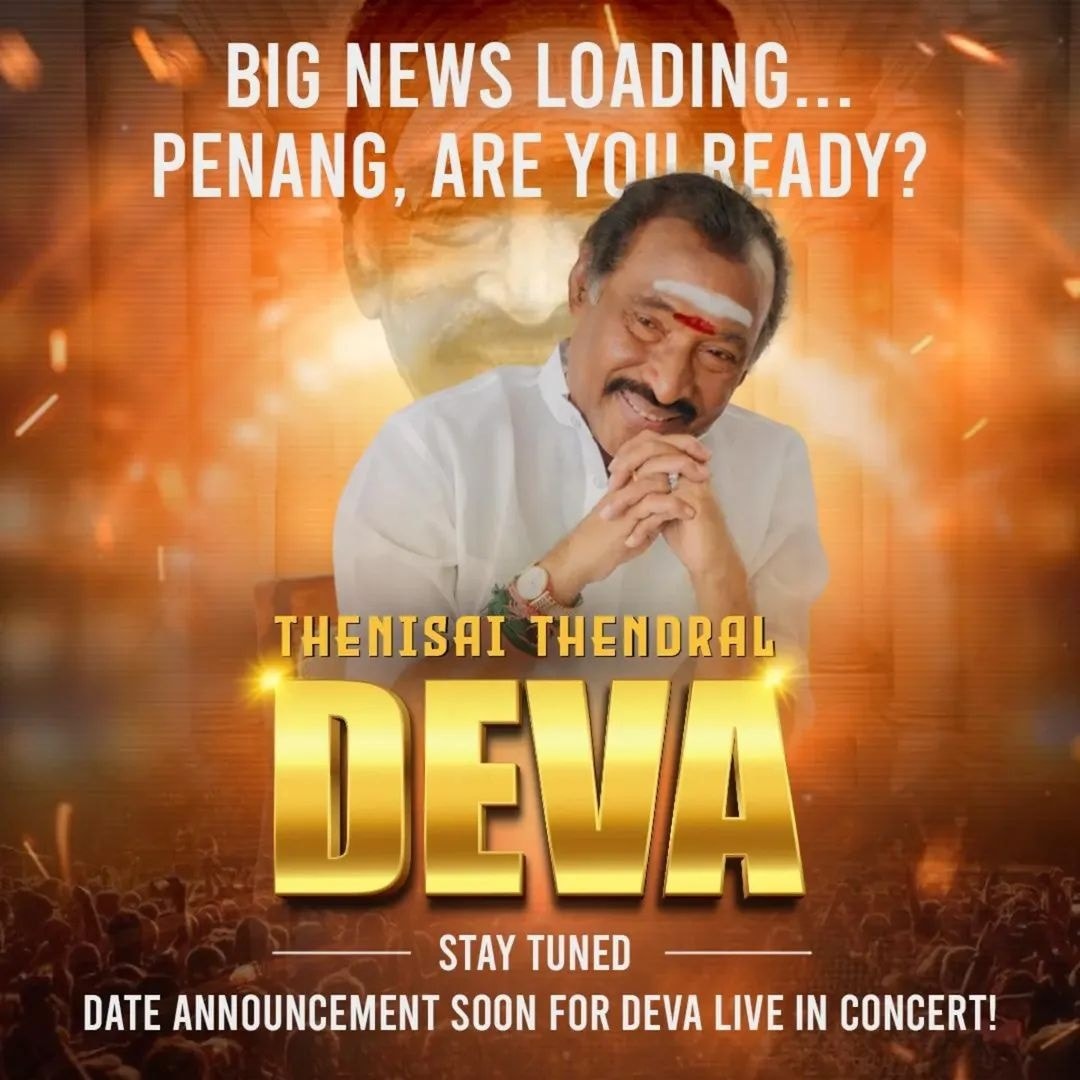 MKU - PENANG MAKKALLEH DEVA SIR CONCERT COMING SOON LET'S CREATE THE ...