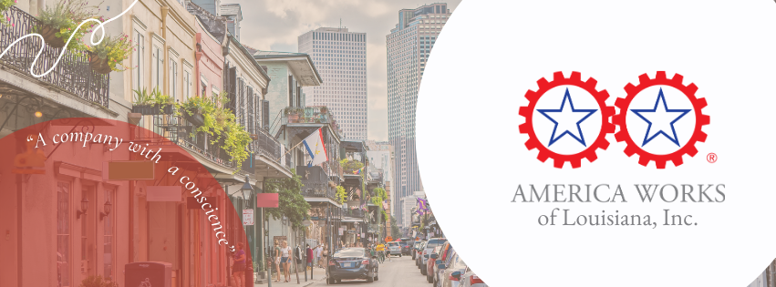 America Works of Louisiana, Inc. | New Orleans LA